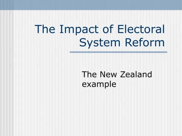 The Impact of Electoral System Reform