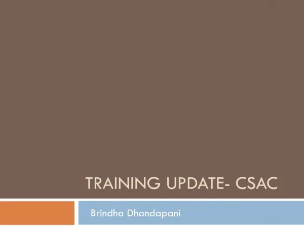 Training Update- CSAC