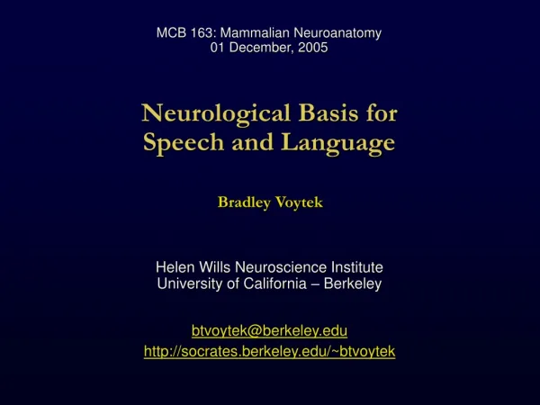 Neurological Basis for Speech and Language