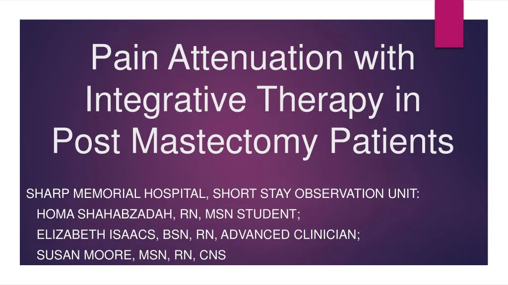 pain attenuation with integrative therapy in post mastectomy patients