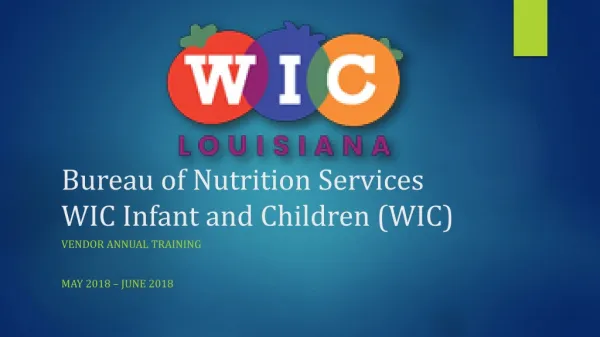 Bureau of Nutrition Services WIC Infant and Children (WIC)