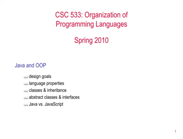 CSC 533: Organization of Programming Languages Spring 2010