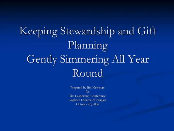 Keeping Stewardship and Gift Planning Gently Simmering All Year Round