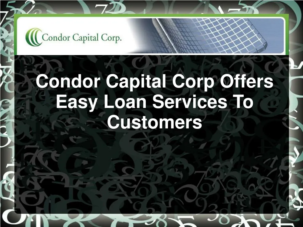 condor capital corp offers easy loan services