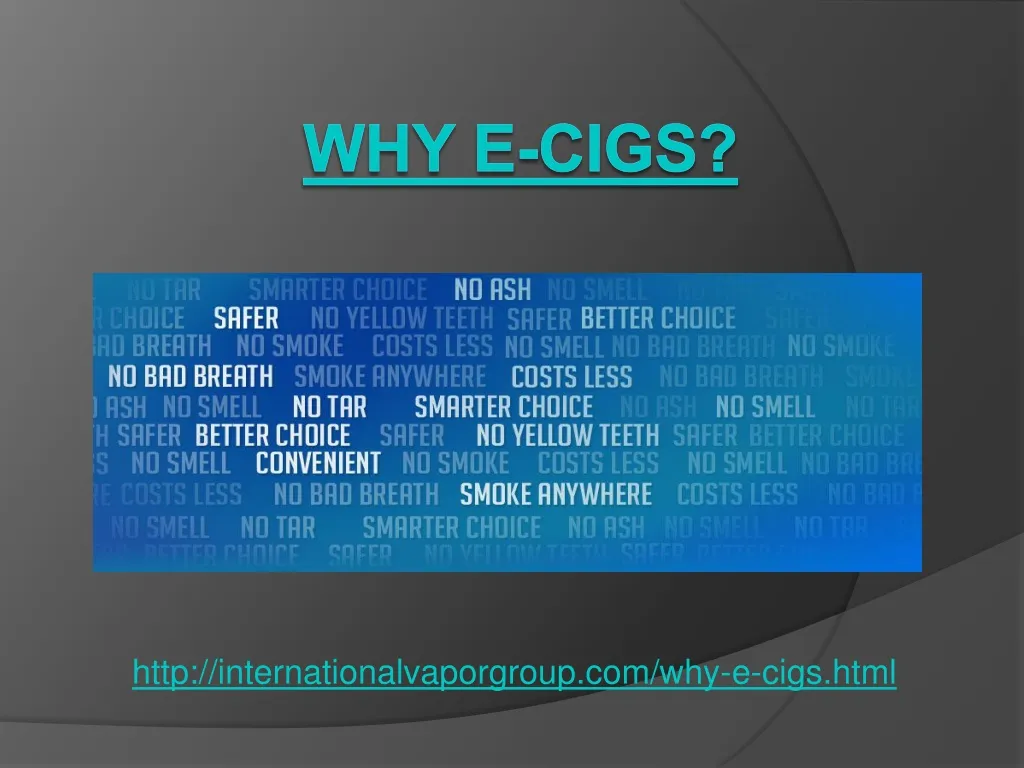 http internationalvaporgroup com why e cigs html