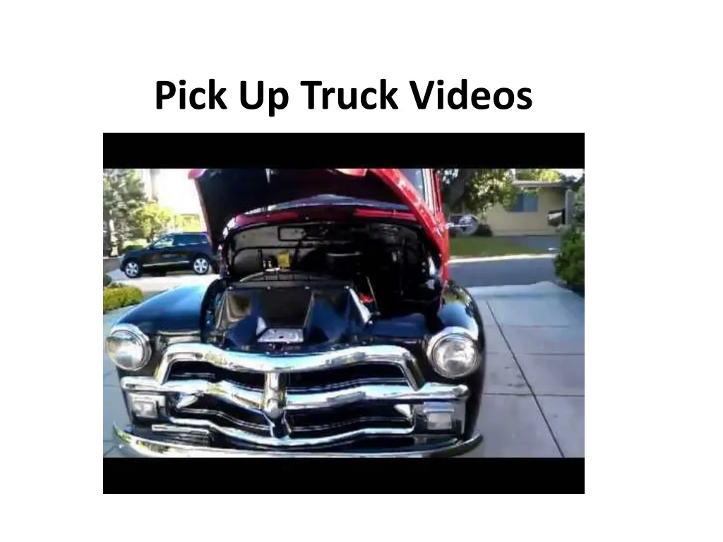 pick up truck videos