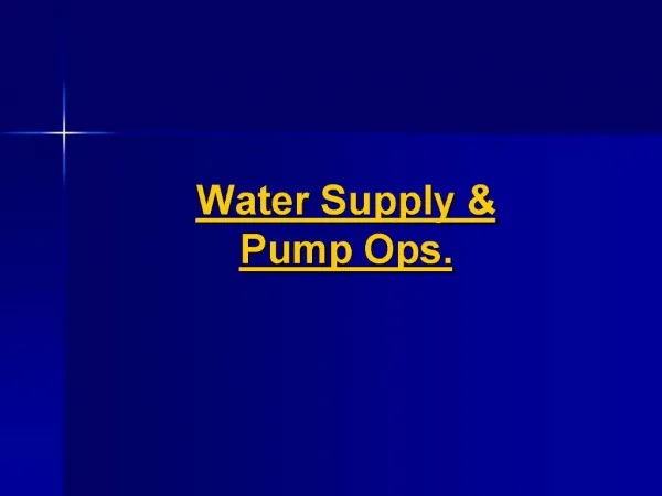 Water Supply Pump Ops.
