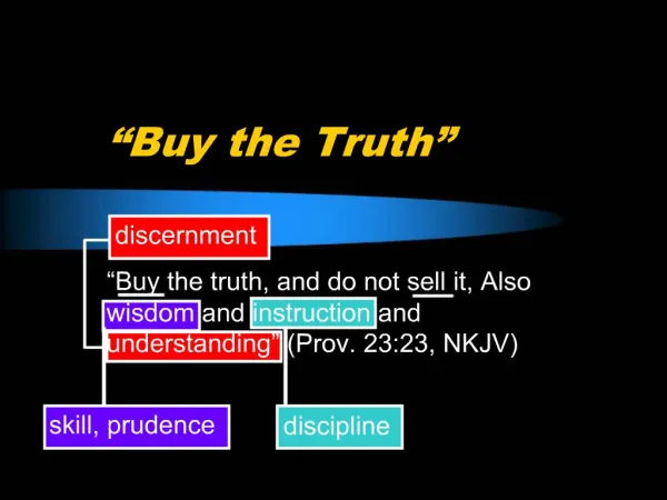 Buy the Truth