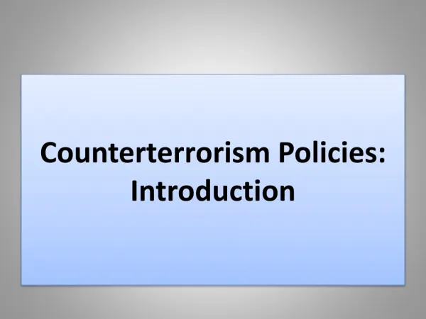 Counterterrorism Policies: Introduction