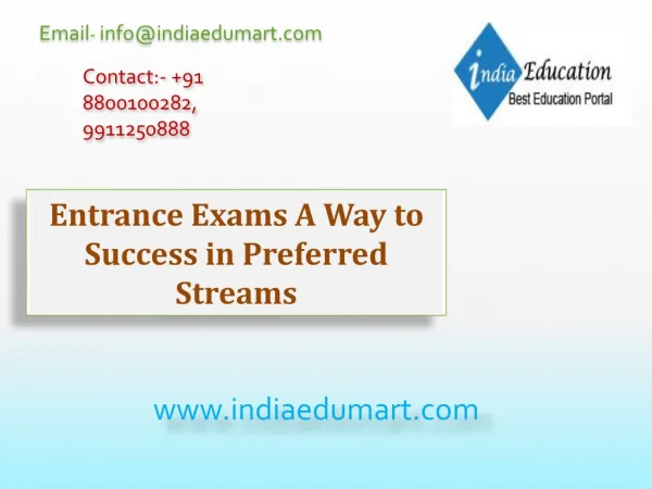 Entrance Exams A Way to Success in Preferred Streams