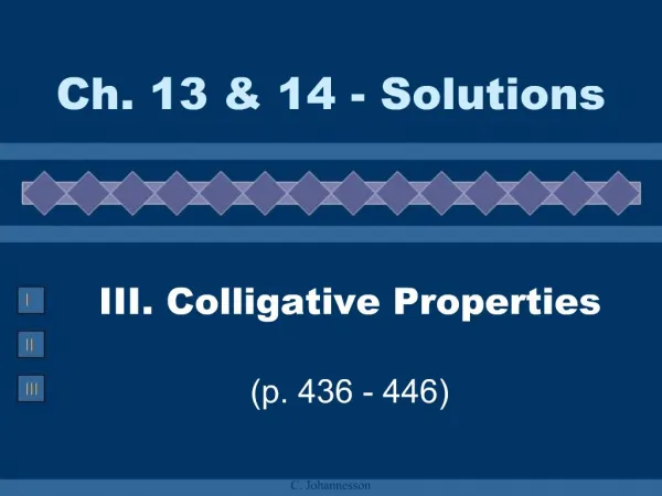 III. Colligative Properties p. 436 - 446