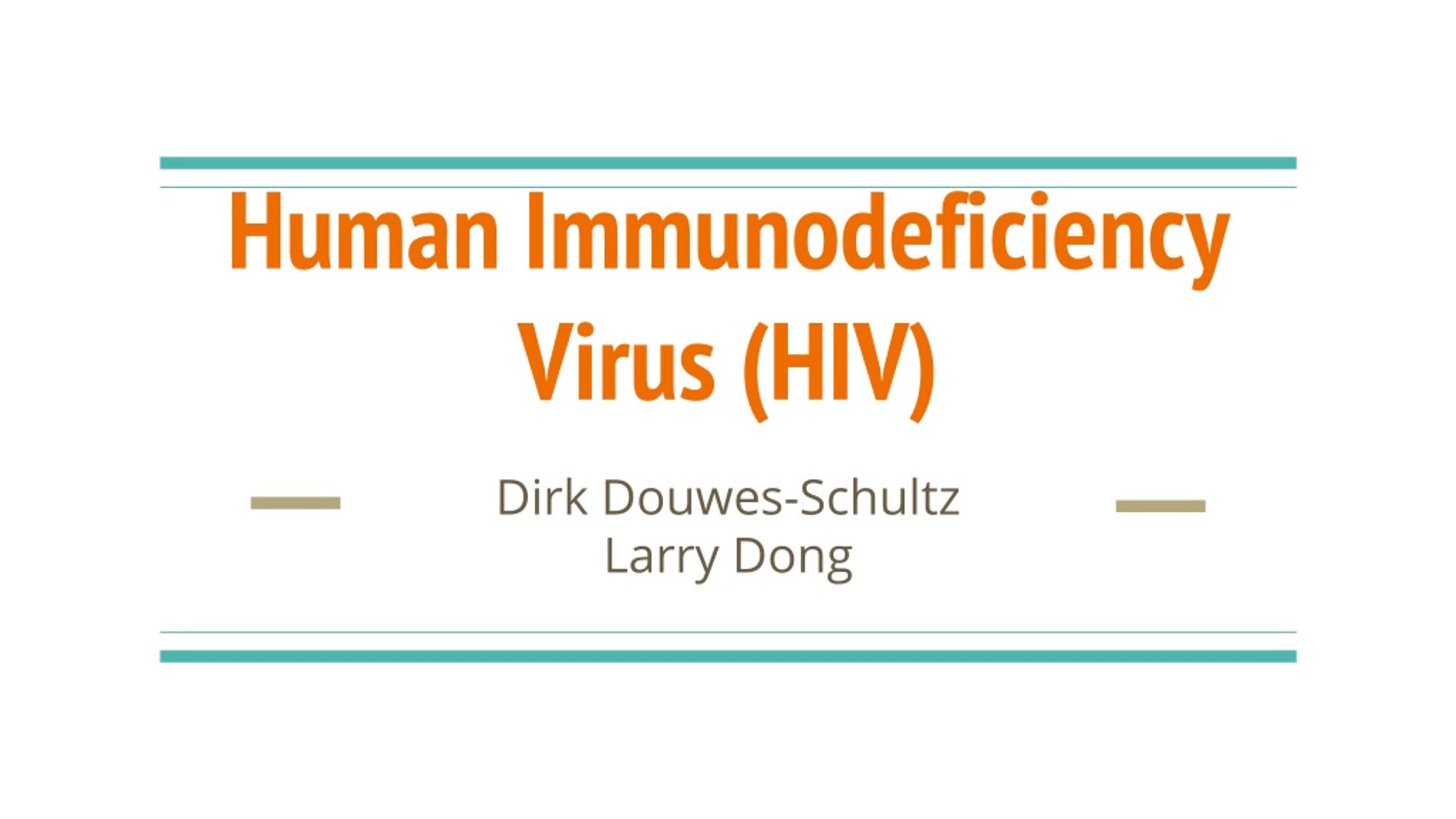 PPT - Human Immunodeficiency Virus (HIV) PowerPoint Presentation, free ...
