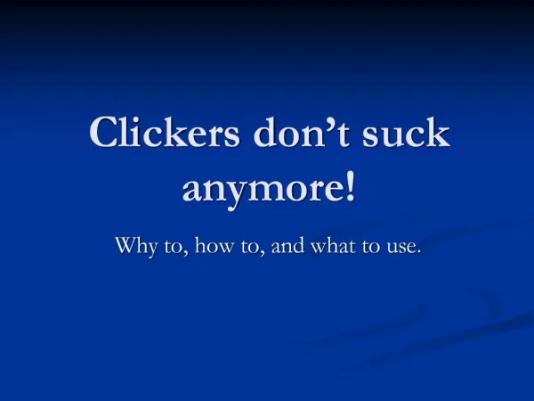 Clickers don