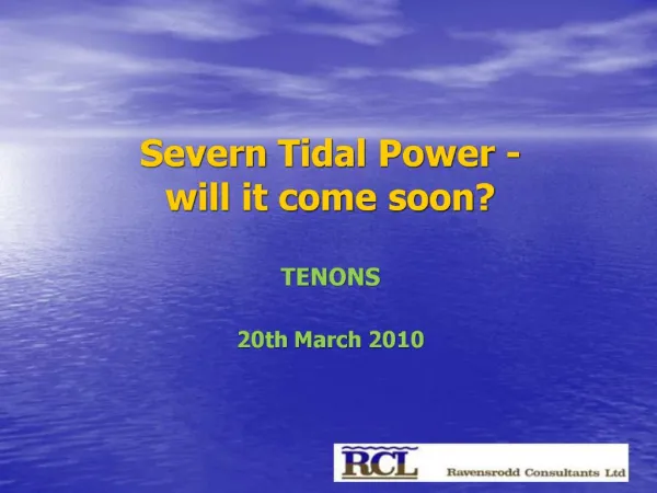 Severn Tidal Power - will it come soon