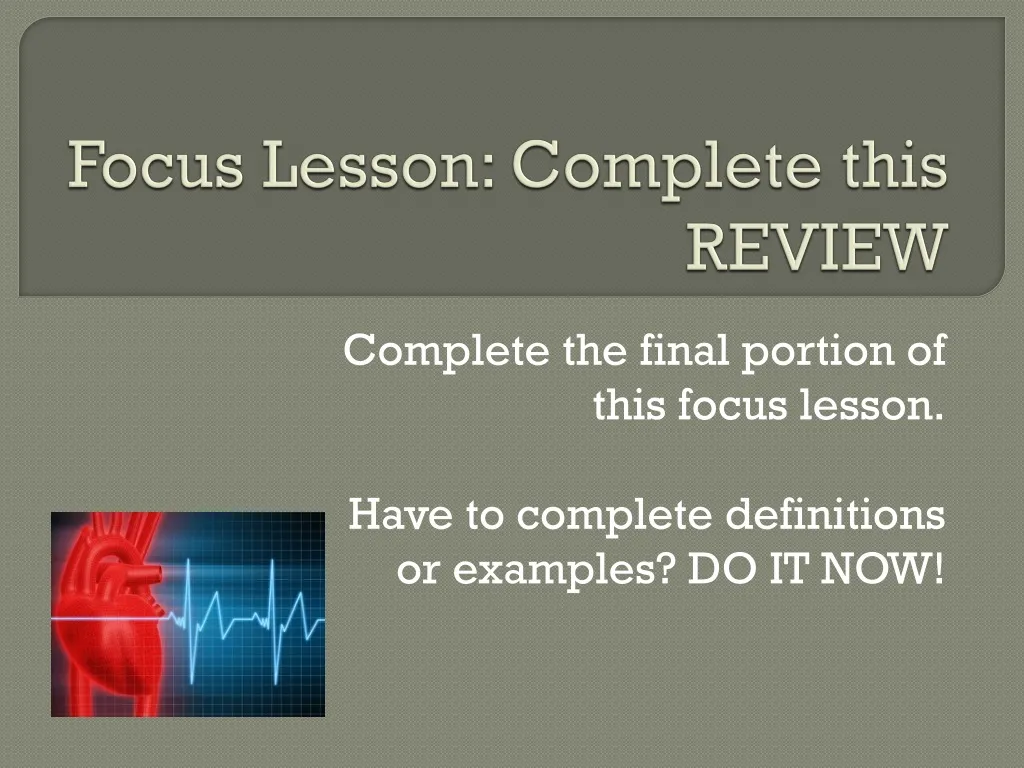 focus lesson complete this review