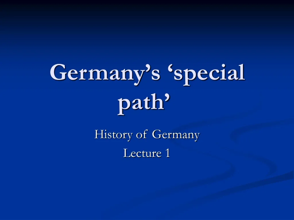 germany s special path
