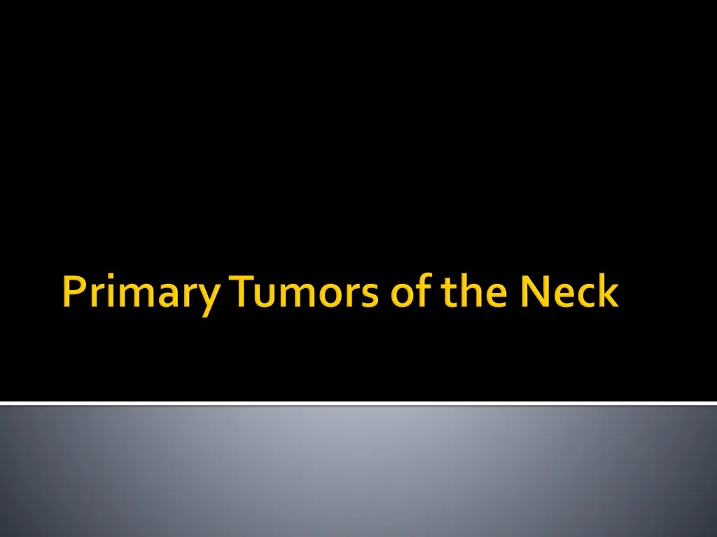 primary tumors of the neck