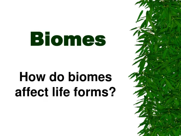 Biomes