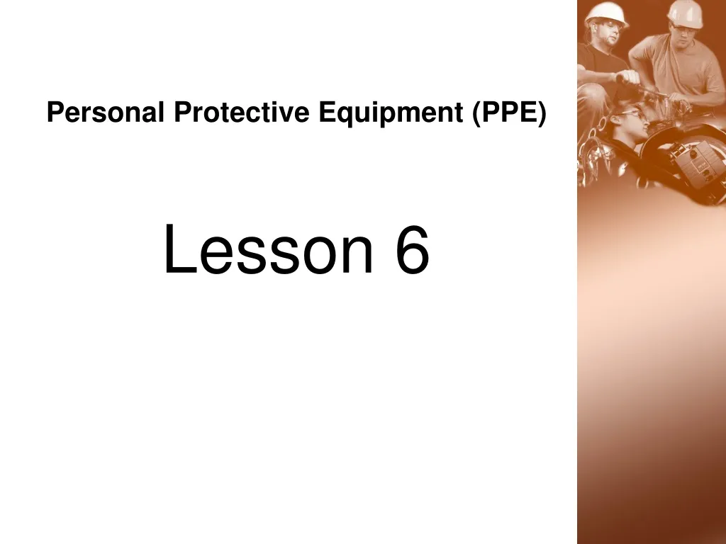 personal protective equipment ppe lesson 6