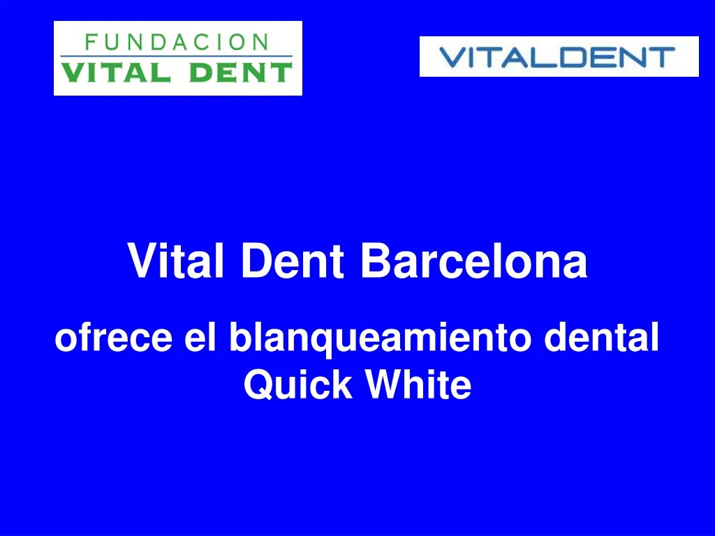 vital dent barcelona ofrece el blanqueamiento