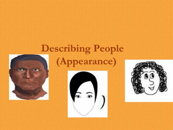 Describing People Appearance