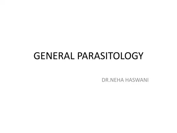 GENERAL PARASITOLOGY