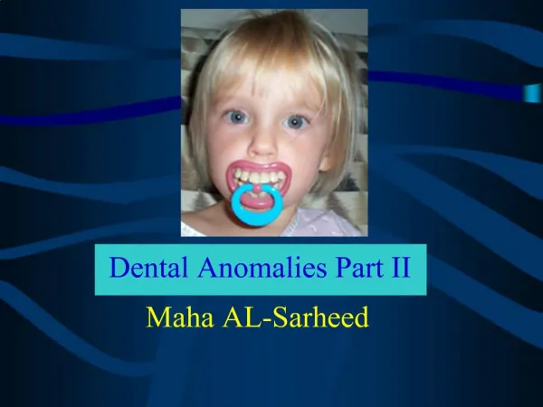 Dental Anomalies part I