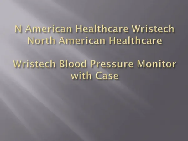 N American Healthcare Wristech