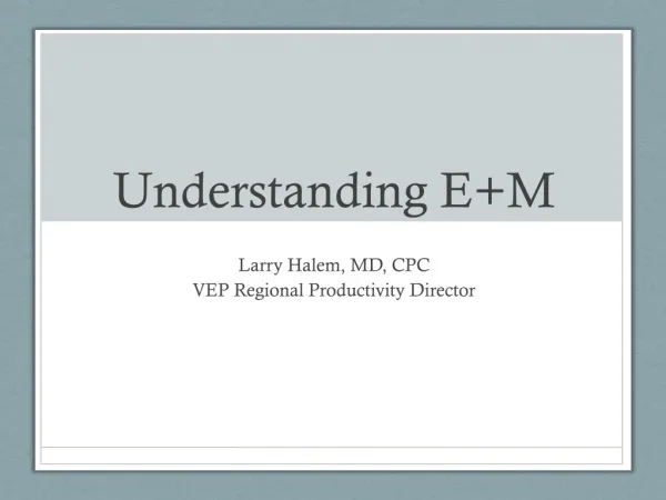 Understanding E+M