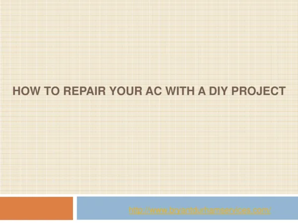 How to Repair Your AC with a DIY Project?