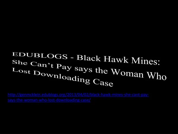 EDUBLOGS - Black Hawk Mines: She Can’t Pay says the Woman Wh