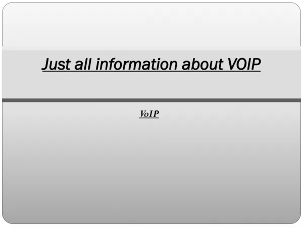 Just all information about VOIP