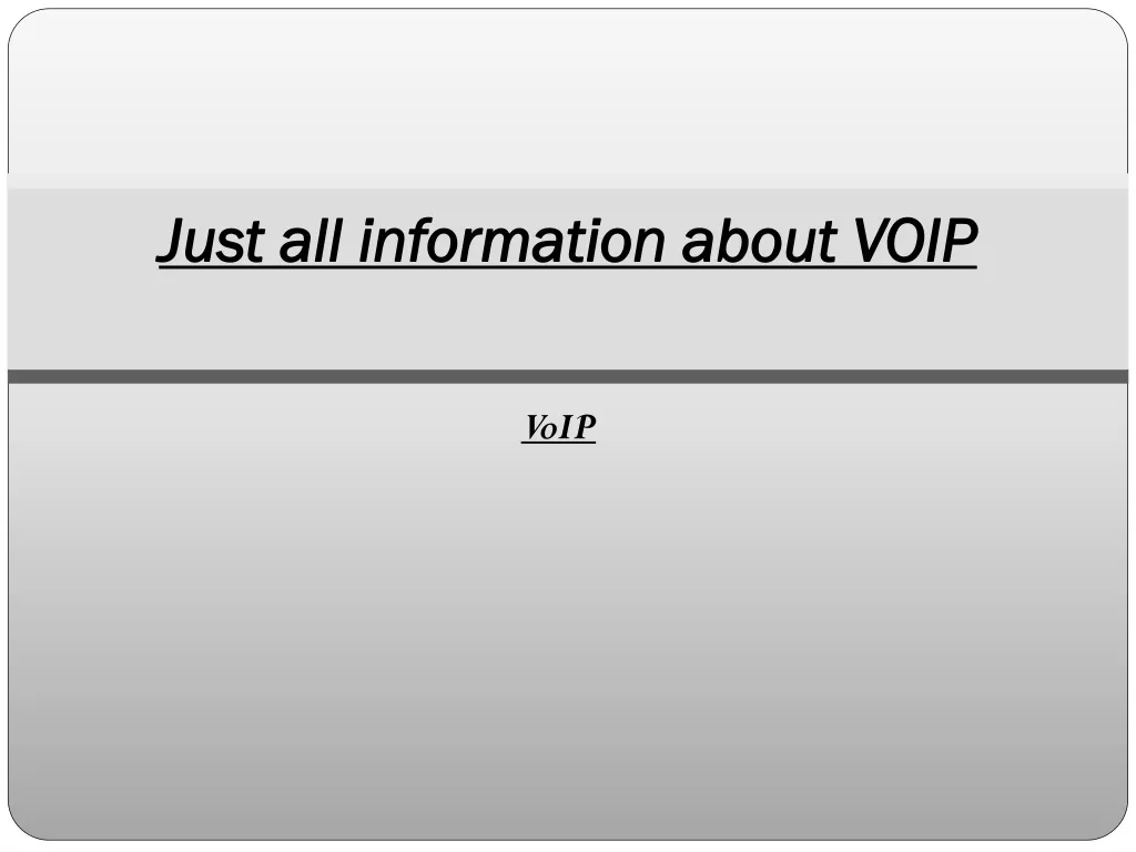 just all information about voip
