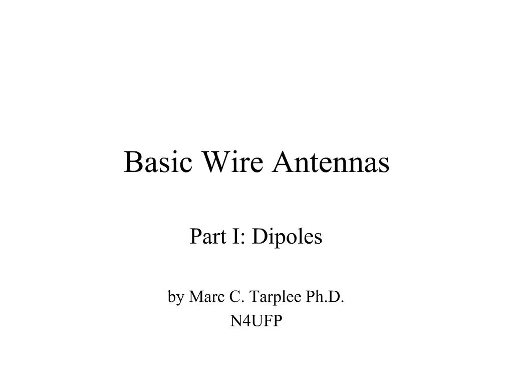 PPT - Basic Wire Antennas PowerPoint Presentation, Free Download - ID ...