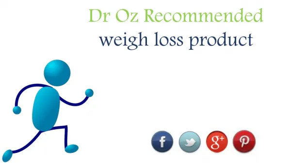 Dr oz recommended weigh loss product