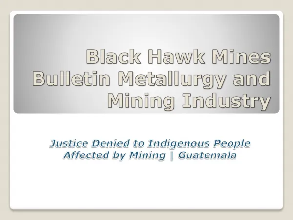 Black Hawk Mines Bulletin Metallurgy and Mining Industry