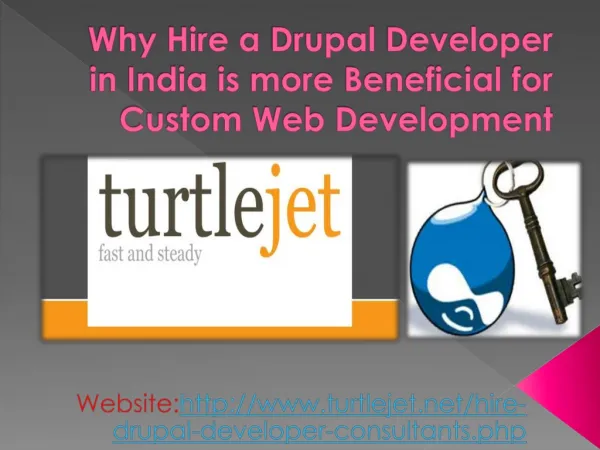 Why Hire a Drupal Developer in India is more beneficial for