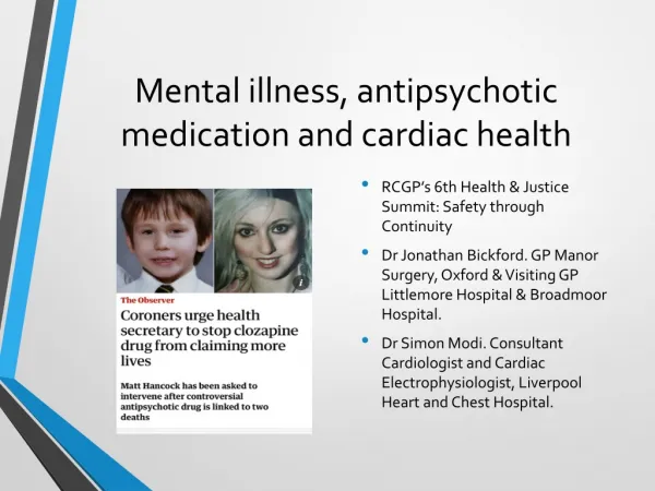 Mental illness, antipsychotic medication and cardiac health