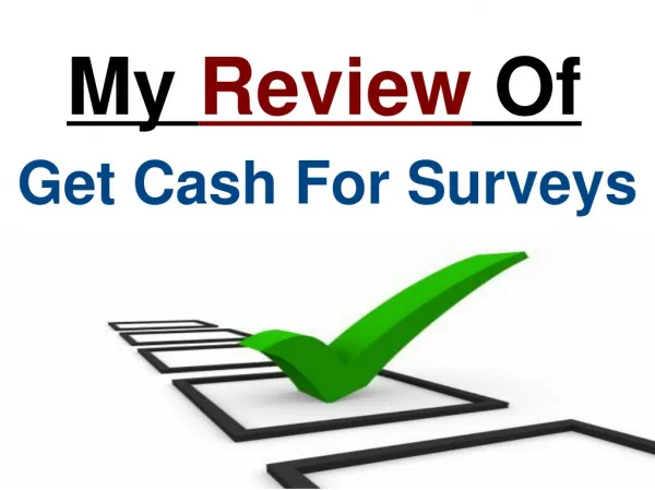 Get Cash For Surveys Review !