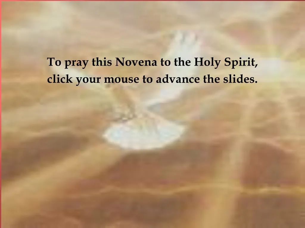 to pray this novena to the holy spirit click your
