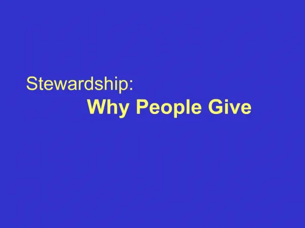 Stewardship: Why People Give