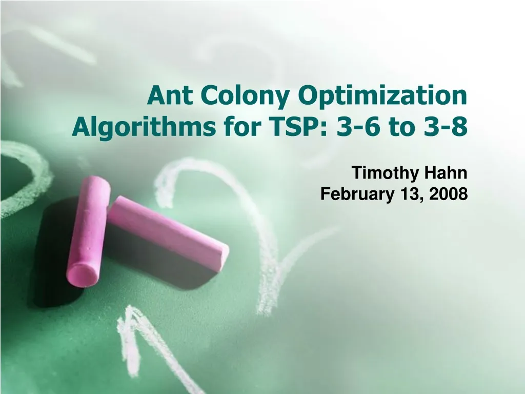 ant colony optimization algorithms for tsp 3 6 to 3 8