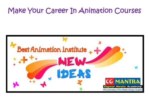 Make Your Career In Animation Courses