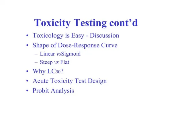 Toxicity Testing cont d