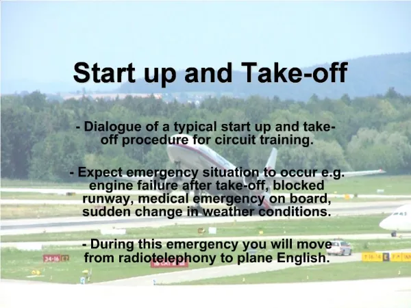Start up and Take-off