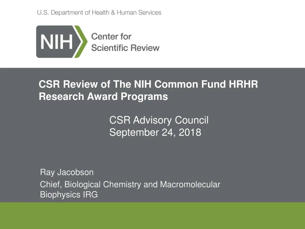 csr review of the nih common fund hrhr research award programs