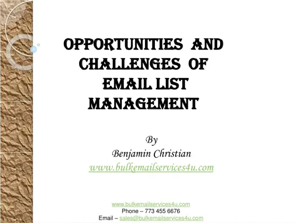 Opportunities and challenges of email list management