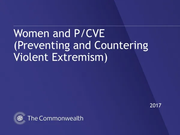 Women and P/CVE (Preventing and Countering Violent Extremism)