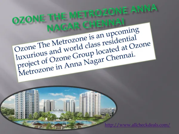 Ozone The Metrozone Anna Nagar Chennai