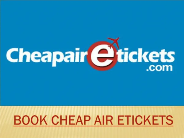 Book Online Cheap Air ETickets with great Discount